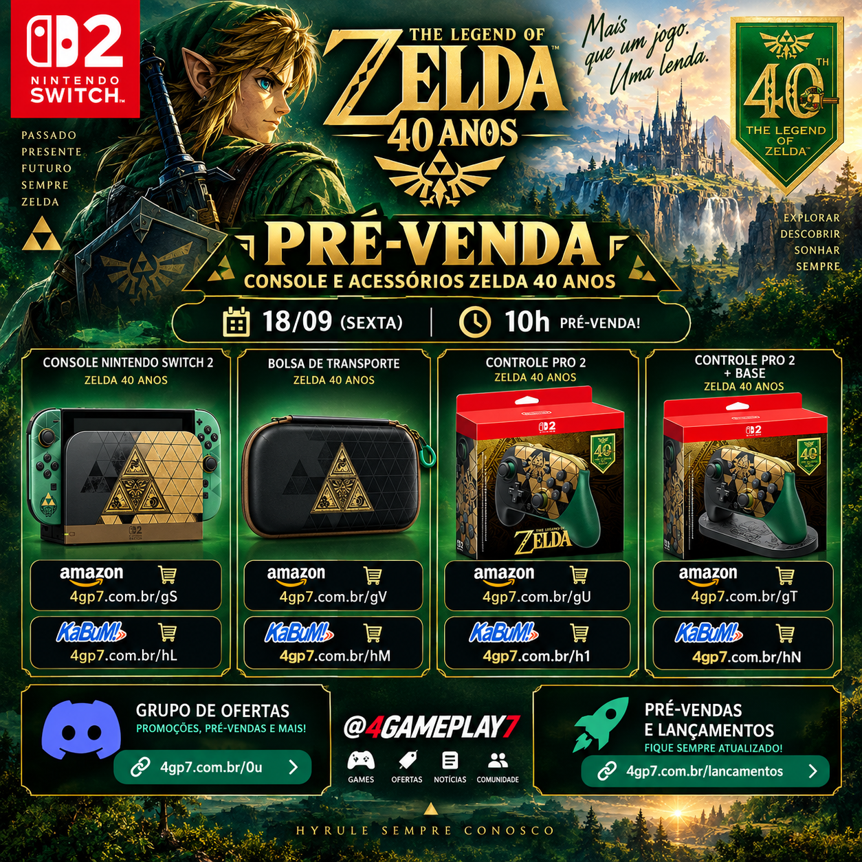 🔴 PRÉ-VENDA Nintendo Switch 2 ZELDA 40 ANOS! 🗡️❤️❤️💔 📅 LIBERA DIA 18/09 (sexta) | ⏰ 10h
